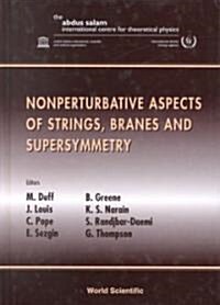 Nonperturbative Aspects of Strings, Branes and Supersymmetry - Proceedings of the Spring School on Nonperturba (Hardcover)