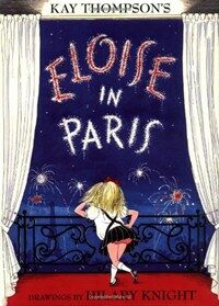 (Kay Thompson's) Eloise in Paris 