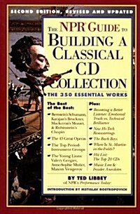 [중고] The NPR Guide to Building a Classical CD Collection: The 350 Essential Works (Paperback, 2, Revised and Upd)