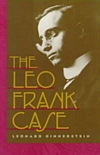 The Leo Frank Case (Paperback, Reissue)