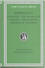 Antigone. Women of Trachis. Philoctetes. Oedipus at Colonus (Hardcover)