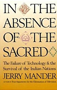 In the Absence of the Sacred (Paperback, Reprint)