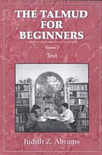 Talmud for Beginners: Text, Vol. 2 (Paperback)