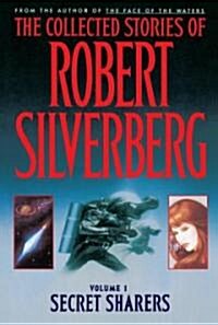 The Collected Stories of Robert Silverberg (Paperback)