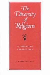 The Diversity of Religions: A Christian Perspective (Paperback)