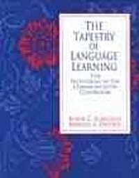 The Tapestry of Language Learning: The Individual in the Communicative Classroom (Paperback)