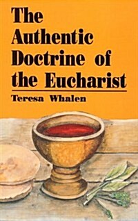 The Authentic Doctrine of the Eucharist (Paperback)