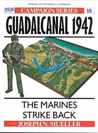 Guadalcanal 1942 : The Marines Strike Back (Paperback)