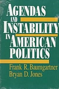 Agendas and Instability in American Politics (Paperback)