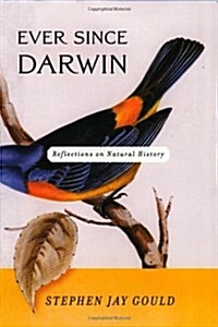 [중고] Ever Since Darwin: Reflections on Natural History (Paperback)