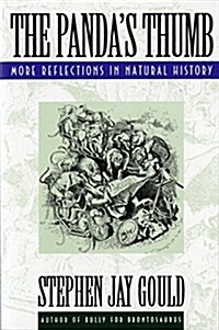 The Pandas Thumb: More Reflections in Natural History (Paperback)