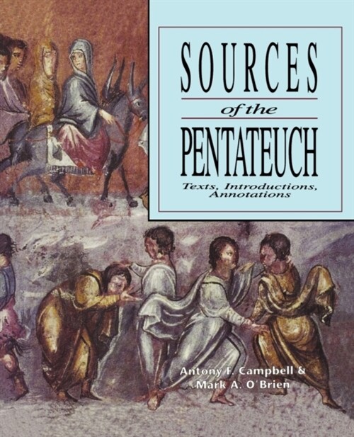 Sources of the Pentateuch (Paperback)