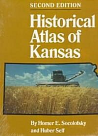Historical Atlas of Kansas, 2nd Edition (Paperback, 2)