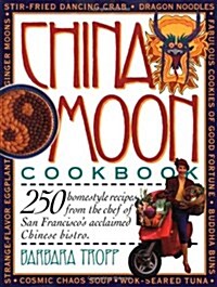 The China Moon Cookbook (Paperback)