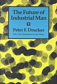 The Future of Industrial Man (Paperback, 2)