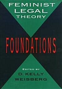 Feminist Legal Theory: Foundations (Paperback)