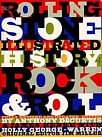 The Rolling Stone Illustrated History of Rock and Roll: The Definitive History of the Most Important Artists and Their Music (Paperback, 3)