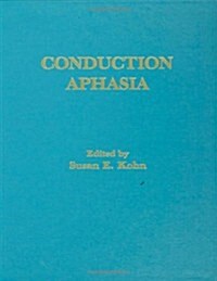 Conduction Aphasia (Hardcover)