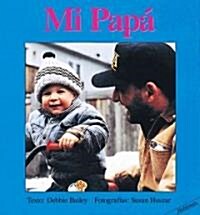 Mi Papa = My Papa (Board Books)