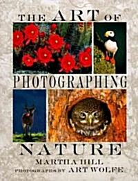 The Art of Photographing Nature (Paperback)