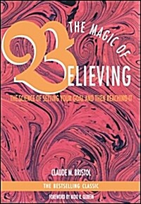 Magic of Believing (Paperback)