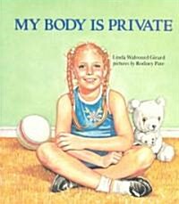 My Body Is Private (Paperback)