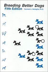 Breeding Better Dogs (Paperback, 5th)