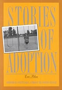Stories of Adoption: Perilous Tales of How to Produce Movies in Hollywood (Paperback)