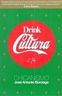 Drink Cultura: Chicanismo (Paperback)