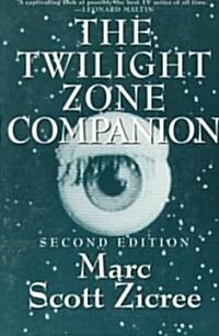 [중고] The Twilight Zone Companion (Paperback, 2, Revised)