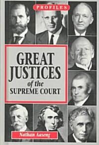 Great Justices of the Supreme Court (Hardcover)