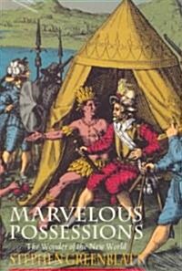 Marvelous Possessions: The Wonder of the New World (Paperback, 2)