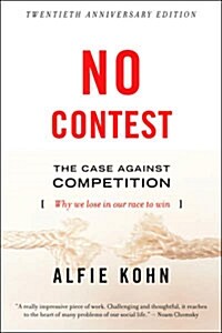 No Contest: The Case Against Competition (Paperback, Revised)