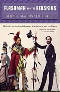 Flashman and the Redskins (Paperback, Reissue)