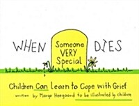 When Someone Very Special Dies: Children Can Learn to Cope with Grief (Paperback)