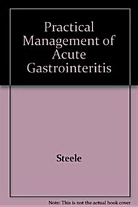 Practical Management of Acute Gastrointestinal Bleeding (Hardcover)