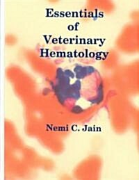 Essentials of Veterinary Hematology (Hardcover)