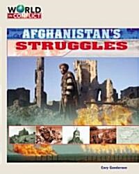 Afghanistans Struggles (Library Binding)