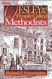 Wesley and the People Called Methodists (Paperback)