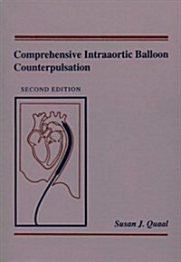 Comprehensive Intraaortic Balloon Counter Pulsation (Paperback, 2nd, Subsequent)