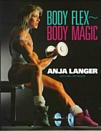 Body Flex-Body Magic (Paperback)