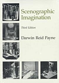 The Scenographic Imagination, Third Edition (Paperback, 3)