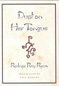 Dust on Her Tongue (Paperback)
