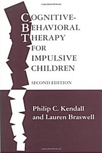 Cognitive-Behavioral Therapy for Impulsive Children, Second Edition (Hardcover, 2)