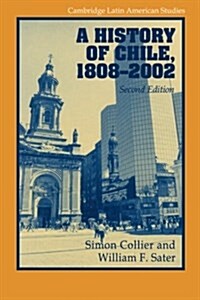 A History of Chile, 1808-2002 (Paperback, 2 Revised edition)