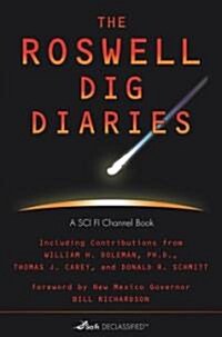 The Roswell Dig Diaries (Paperback)