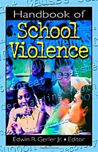 Handbook of School Violence (Hardcover)