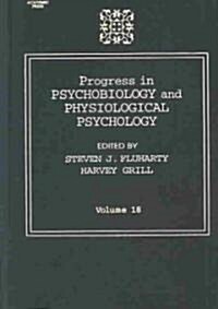 Progress in Psychobiology and Physiological Psychology (Hardcover)