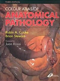 Colour Atlas of Anatomical Pathology (Paperback, 3rd)