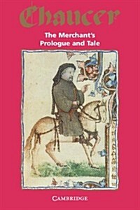 The Merchants Prologue and Tale (Paperback)